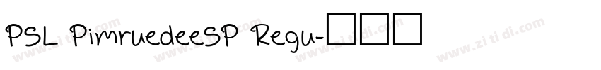 PSL PimruedeeSP Regu字体转换